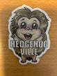 Hedgehog Ville Die Cut Stickers